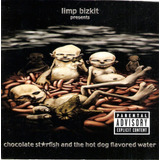Cd Limp Bizkit - Chocolate Starfish And The Hot Dog Flavored