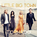 Cd Little Big Town - Tornado