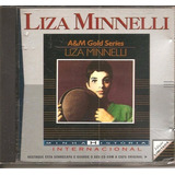 Cd Liza Minnelli, A & M Gold Series (minha History Int) Novo