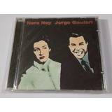 Cd Llnora Ney & Jorge Goulart-