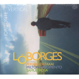 Cd Lô Borges - Horizonte Vertical ( Digipack )