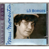 Cd Lô Borges - Meus Momentos