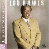 Cd Lou Rawls - The Legendary