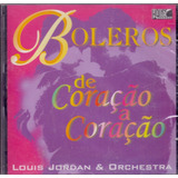 Cd Louis Jordan E Orchestra - Boleros De Coração 