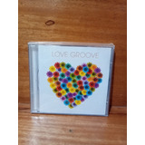 Cd Love Groove Novo De Fabrica