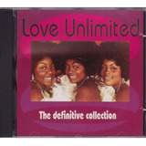 Cd Love Unlimited - The Definitive