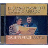 Cd Luciano Pavarotti E Claudio Abbado - Giuseppe Verdi Rarit