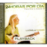 Cd Ludmila Ferber - 24horas Por Dia Playback