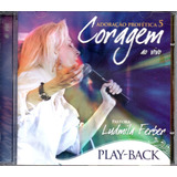 Cd Ludmila Ferber - Coragem - Adoração Profética 5 Playback