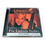 Cd Ludmila Ferber Adoração Profética Vol.