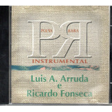 Cd Luis A. Arruda E Ricardo Fonseca - Polpa Rara