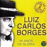 Cd Luiz Carlos Borges - 40 Anos D Luiz Carlos Borges
