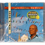 Cd Luiz Carlos Da Vila Benza Deus - Novo Lacrado Raro!!