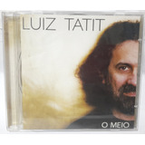 Cd Luiz Tatit - O Meio