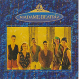 Cd Madame Beatriz - Madame Beatriz
