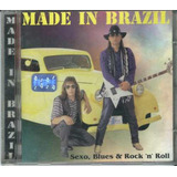 Cd Made In Brazil - Sexo, Blues & Rock 'n' Roll - 1998