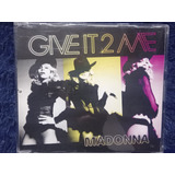 Cd Madonna Single Give It 2
