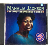 Cd Mahalia Jackson 16 Most Requested Songs Importado