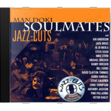 Cd Man Doki Soulmates Jazz-cuts - Novo Lacrado Original