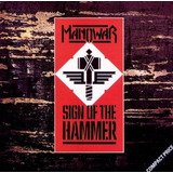 Cd Manowar Sign Of The Hammer Lacrado Europeu