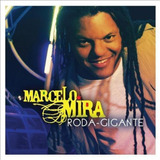 Cd Marcelo Mira Roda-gigante