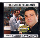 Cd Marco Feliciano O Arrebatamento - Excelente Estado Raro!