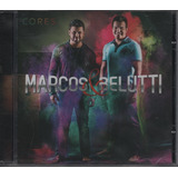 Cd Marcos E Belutti - Cores