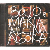Cd Maria Alcina E Bojo - Agora ( Mpb Drum N Bossa) Orig Novo