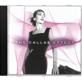 Cd Maria Callas The Callas Effect - Novo Lacrado Original