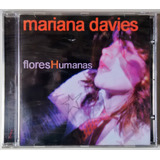 Cd Mariana Davies - Flores Humanas