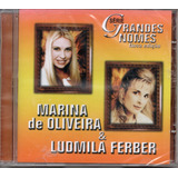 Cd Marina De Oliveira & Ludmila Ferber - Grandes Nomes 