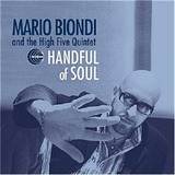 Cd Mario Biondi And The High Five Quintet - Handful Of Soul