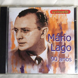 Cd Mário Lago ( 90 Anos