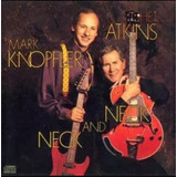 Cd Mark Knopfler Chet Atkins - Neck & Neck Imp. Usa Lacrado 
