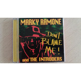 Cd Marky Ramone - Don´t Blame