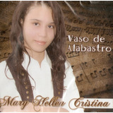 Cd Mary Hellen Cristina - Vaso