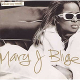 Cd Mary J. Blige - Share My World Importado Com Encarte