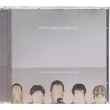 Cd Matchbox Twenty / More Than You Think You Are [11]