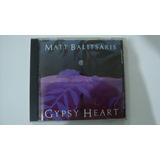 Cd Matt Balistsaris - Gypsy Heart
