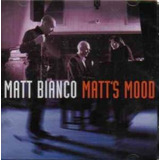 Cd Matt Bianco - Matt's Mood - Original Lacrado Novo