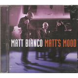 Cd Matt Bianco - Matts Mood -c/ Basia (bossa Nova) Orig Novo