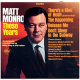 Cd Matt Monro - These Years (1968)