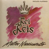 Cd Mattos Nascimento - Rei Dos Reis