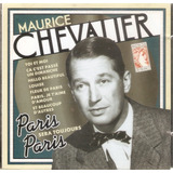 Cd Maurice Chevalier - Paris Sera Toujours Paris 