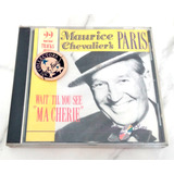 Cd Maurice Chevalier's Paris Wait Til