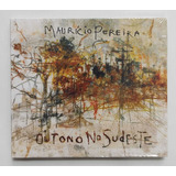Cd Mauricio Pereira - Outono No