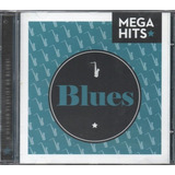 Cd Mega Hits - Blues (robert Johnson,taj Mahal, Nina Simone)
