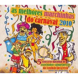 Cd Melhores Marchinhas Carnaval 2010 - Novo E Lacrado