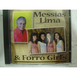 Cd Messias Lima E Forró Girls