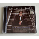 Cd Michael Ball - Back To Bacharach (2007) - Importado